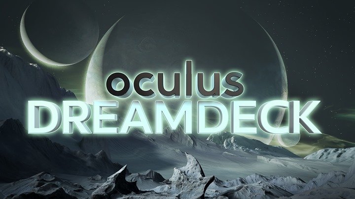 Oculus Dreamdeck